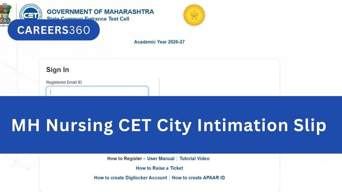 MH Nursing CET 2026 City Intimation Slip (Out Soon) - Check Exam City Here